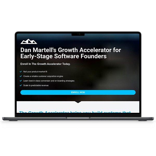 Dan Martell – 8 Week Growth Accelerator For Early – Stage Software Founders