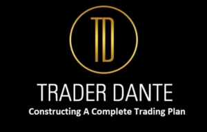 Download-Trader-Dante-Constructing-A-Complete-Trading-Plan