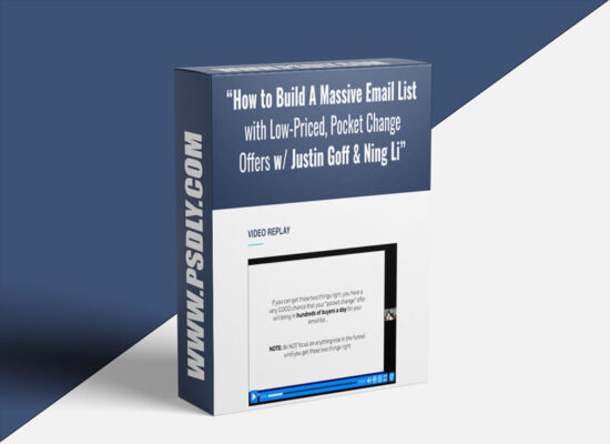 Justin-Goff-How-To-Build-A-Massive-Email-List-With-Low-Priced-‘Pocket-Change-Offers-Download