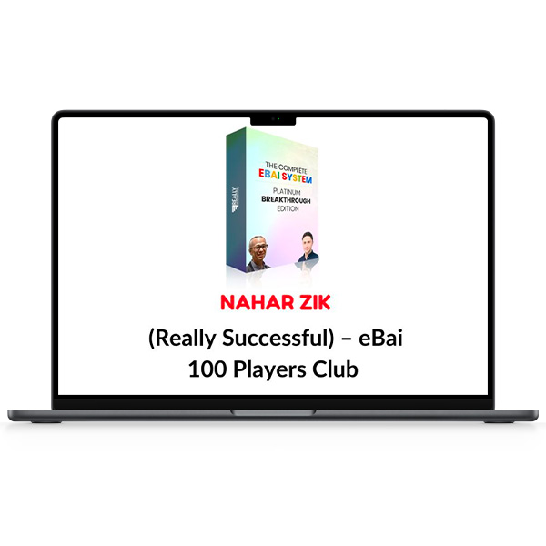 Nahar Zik Really Successful – eBai 100 Players Club