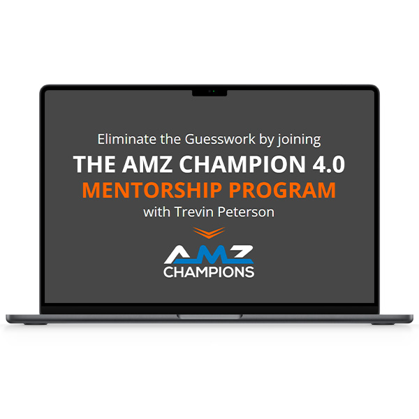 Trevin Peterson – The Amz Champion 4.0 Mentorship Program