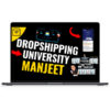Manjeet Dropshipping University