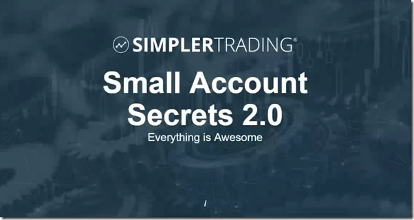 Simpler-Trading-Small-Account-Secrets-2.0
