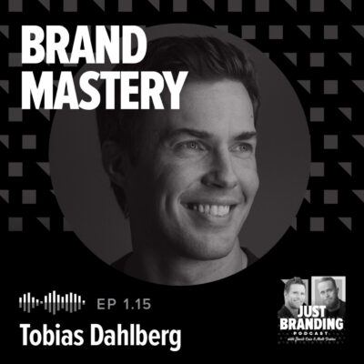 Tobias Dahlberg – Brand Mastery