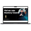 Chase Chappel – TikTok Ads Mastery Course 2024