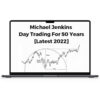 Download Michael S. Jenkins – Day Trading For 50 Years