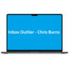 Inbox Outlier – Chris Burns
