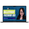 Liana Ling Adskills – Bullet Proof Meta Facebook Ads