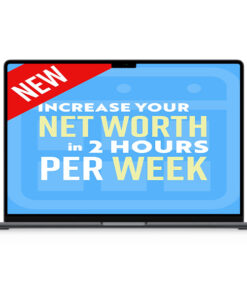 RLT – Increase Your Net Worth In 2 Hours A Week