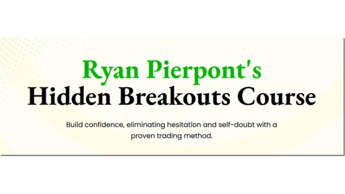 Ryan Pierpont’s Hidden Breakouts Course