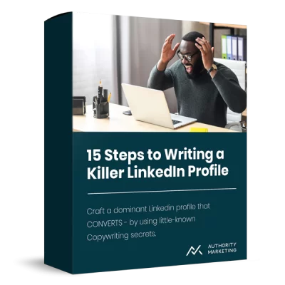 15 Steps to Writing a Killer LinkedIn Profile box