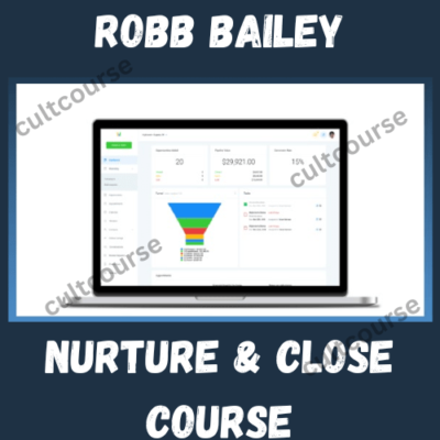 Robb Bailey Nurture Close Course
